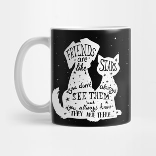 Friends Are Like Stars Mug